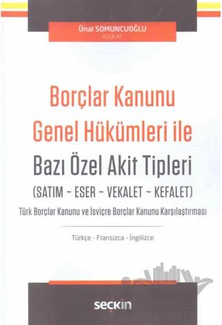 Borçlar Kanunu Genel Hükümleri İle Bazı Özel Akit Tipleri