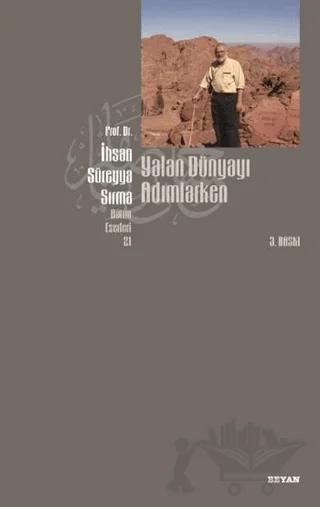 Yalan Dünyayı Adımlarken