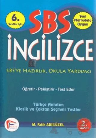 SBS 6. Sınıflar için İngilizce – M. Fatih Adıgüzel – Pelikan Tıp Teknik Yayıncılık kitap kapağı