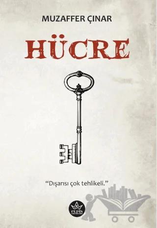 Hücre - Dışarısı Çok Tehlikeli