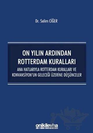 On Yılın Ardından Rotterdam Kuralları