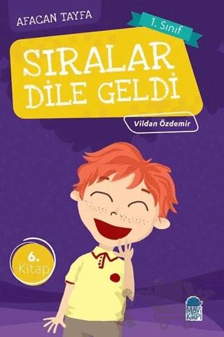 Afacan Tayfa 1. Sınıf Okuma Kitabı - Sıralar Dile Geldi