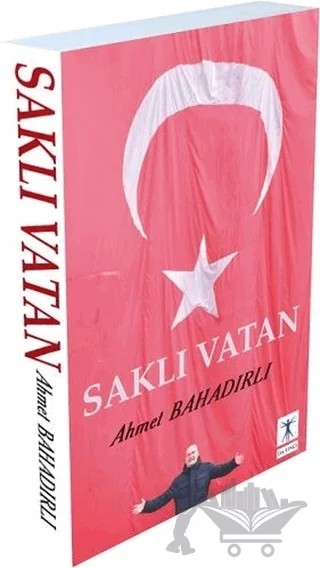 Saklı Vatan – Ahmet Bahadırlı – Da Vinci Publishing kitap kapağı