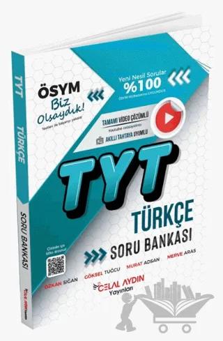 YKS TYT Türkçe Soru Bankası – Özkan Sağın, Merve Aras, Göksal Tuğcu – Celal Aydın Yayınları kitap kapağı