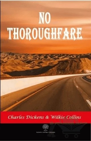 No Thoroughfare – Charles Dickens, Wilkie Collins – Platanus Publishing kitap kapağı