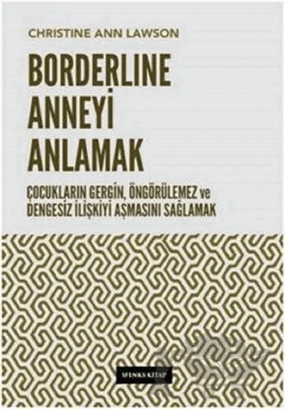 Borderline Anneyi Anlamak – Christine Ann Lawson – Sfenks Kitap kitap kapağı