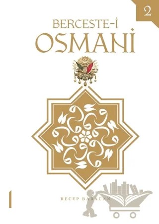 Berceste-i Osmani 2 – Recep Babacan – Kitap Dostu Yayınları kitap kapağı