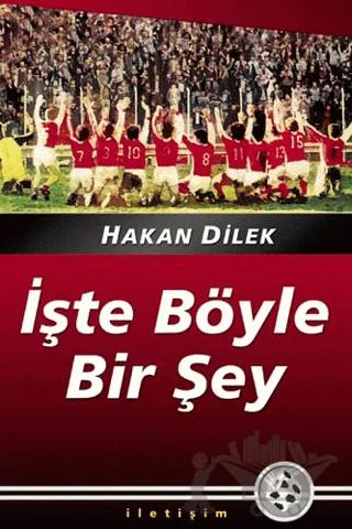 İşte Böyle Bir Şey