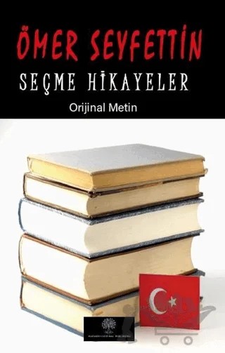 Ömer Seyfettin Seçme Hikayeler – Ömer Seyfettin – Platanus Publishing kitap kapağı