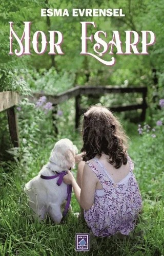 Mor Eşarp – Esma Evrensel – Göl Yayıncılık kitap kapağı