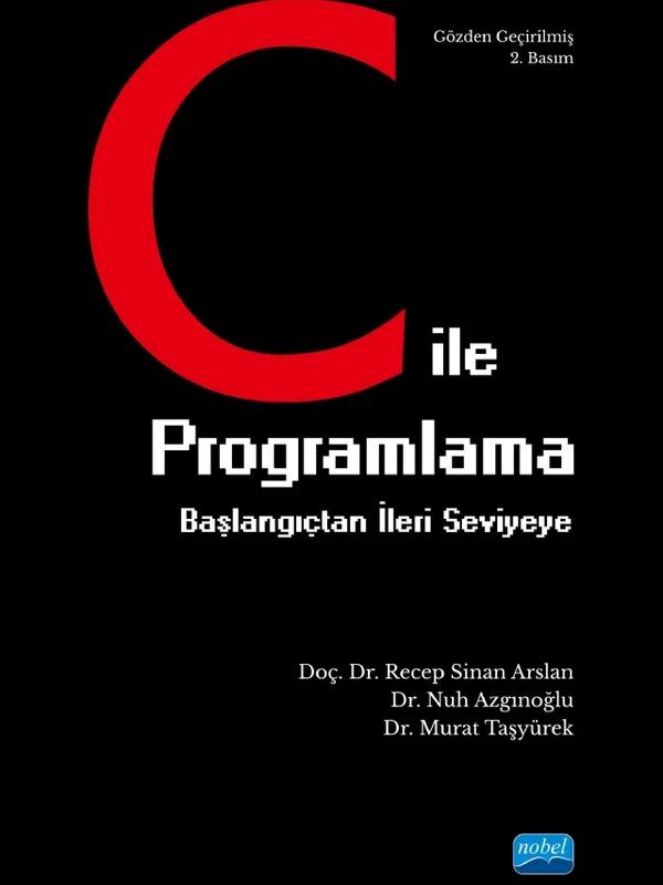 C ile Programlama Başlangıçtan İleri Seviyeye