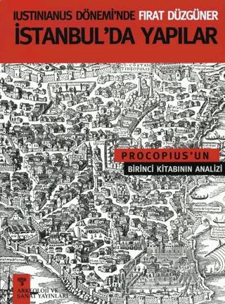 Iustinianus Döneminde İstanbul'da Yapılar