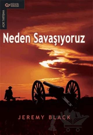 Neden Savaşıyoruz