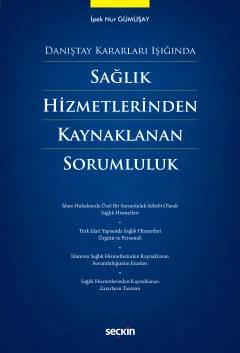 Danıştay Kararları IşığındaSağlık Hizmetlerinden Kaynaklanan Sorumluluk