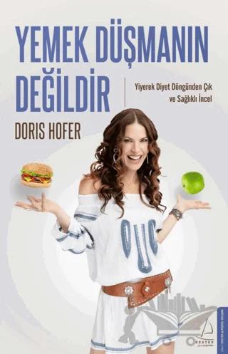 Yemek Düşmanın Değildir