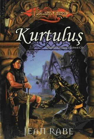 Kurtuluş Dhamon Efsanesi 3. Cilt Ejderha Mızrağı