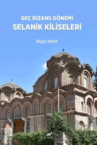 Genç Bizans Dönemi Selanik Kiliseleri