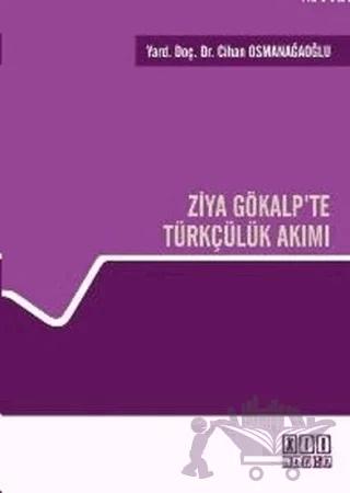 Ziya Gökalp’te Türkçülük Akımı