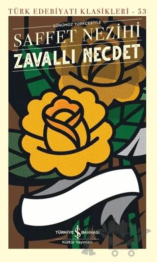 Zavallı Necdet Günümüz Türkçesiyle (Şömizli)