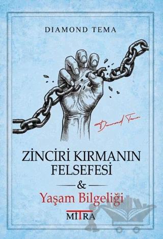 Zinciri Kırmanın Felsefesi