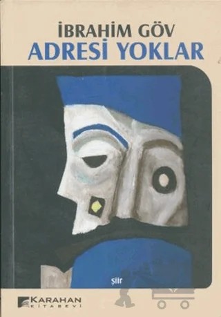 Adresi Yoklar – İbrahim Göv – Karahan Kitabevi kitap kapağı