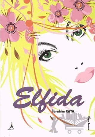 Elfida – İbrahim Kaya – Alter Yayıncılık kitap kapağı