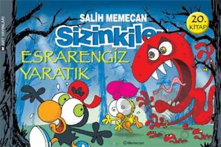 Sizinkiler - Esrarengiz Yaratık