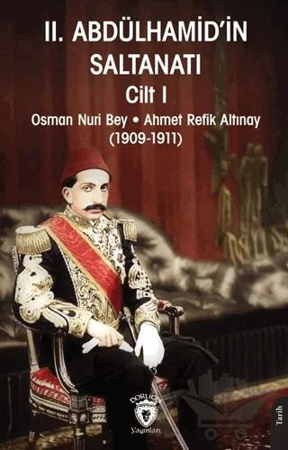 II. Abdülhamid’in Saltanatı Cilt I