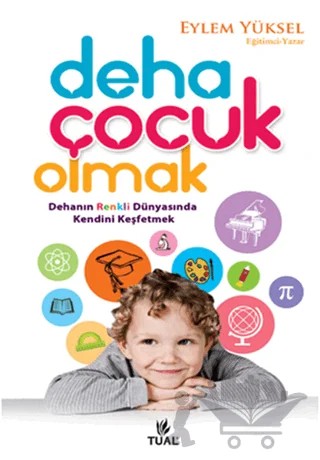 Deha Çocuk Olmak – Eylem Yüksel – Tual Yayınları kitap kapağı