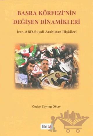 Basra Körfezi’nin Değişen Dinamikleri