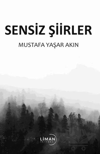 Sensiz Şiirler