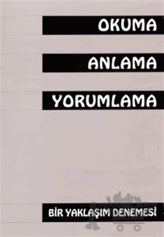 Okuma Anlama Yorumlama Bir Yaklaşım Denemesi – Süheyla Bayrav – Multilingual Yabancı Dil Yayınları kitap kapağı