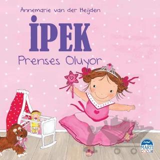 İpek - Prenses Oluyor