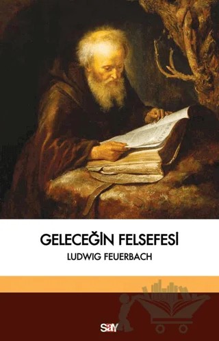 Geleceğin Felsefesi – Derleme – Say Yayınları kitap kapağı