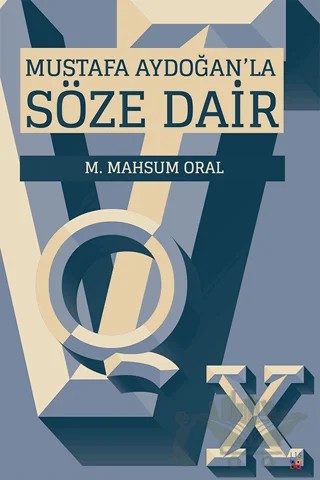 Mustafa Aydoğan’la Söze Dair – M. Mahsum Oral – Lis Basın Yayın kitap kapağı