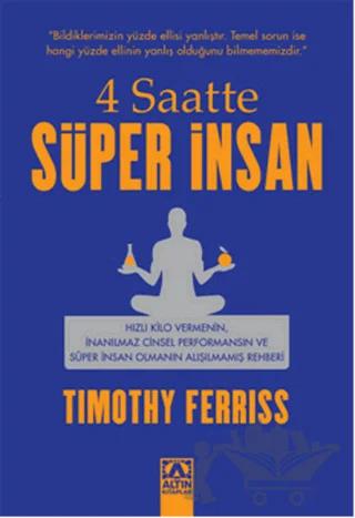 4 Saatte Süper İnsan
