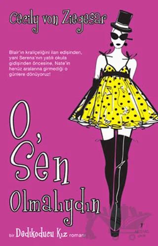 O, Sen Olmalıydın