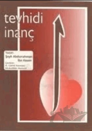 Tevhidi İnanç – Şeyh Abdurrahman İbn Hasen – Gonca Yayınevi kitap kapağı