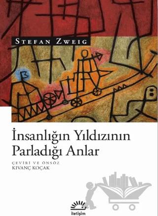 İnsanlığın Yıldızının Parladığı Anlar