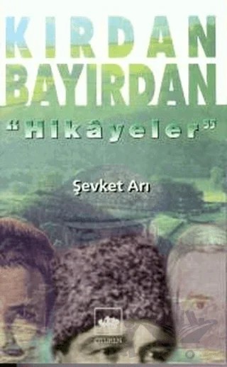 Kırdan Bayırdan "Hikayeler" – Şevket Arı – Ötüken Neşriyat kitap kapağı