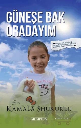 Güneşe Bak Oradayım