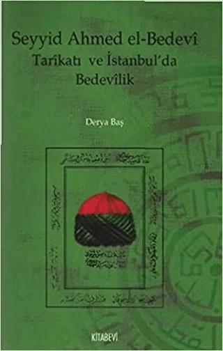Seyyid Ahmed el-Bedevi Tarikatı ve İstanbul’da Bedevilik