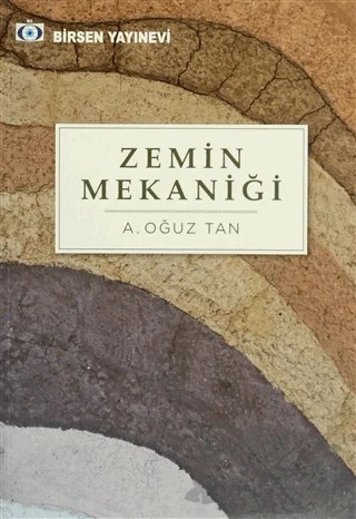 Zemin Mekaniği (A. Oğuz Tan) – A. Oğuz Tan – Birsen Yayınevi kitap kapağı