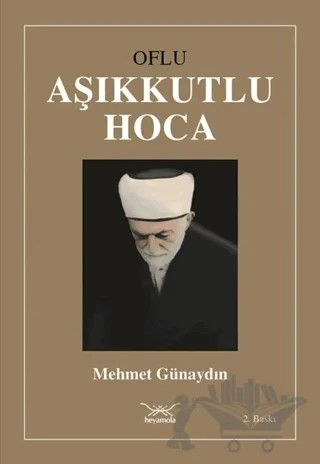 Oflu Aşıkkutlu Hoca – Mehmet Günaydın – Heyamola Yayınları kitap kapağı