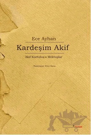 Kardeşim Akif – Ece Ayhan – Dipnot Yayınları kitap kapağı