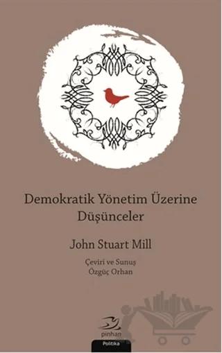 Demokratik Yönetim Üzerine Düşünceler
