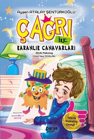 Çağrı İle Karanlık Canavarları – Ayşen Atalay Şentürkoğlu – Parya Kitap kitap kapağı