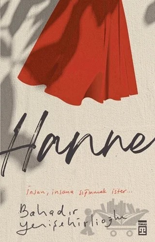 Hanne – Bahadır Yenişehirlioğlu – Timaş Yayınları kitap kapağı