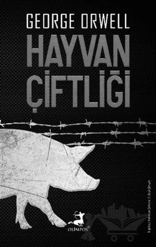 Hayvan Çiftliği – George Orwell – Olimpos Yayınları kitap kapağı