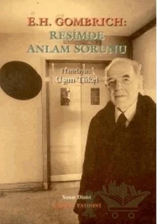 E. H. Gombrich: Resimde Anlam Sorunu